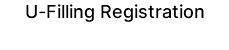 U-Filling Registration 