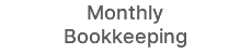 Monthly Bookkeeping