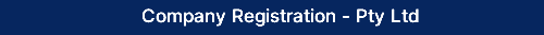 Company Registration - Pty Ltd