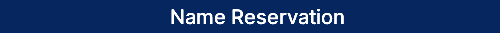 Name Reservation