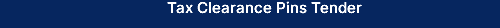 Tax Clearance Pins Tender 