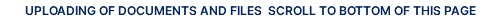 UPLOADING OF DOCUMENTS AND FILES SCROLL TO BOTTOM OF THIS PAGE