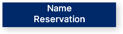 Name Reservation