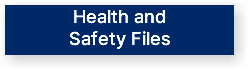 Health and Safety Files